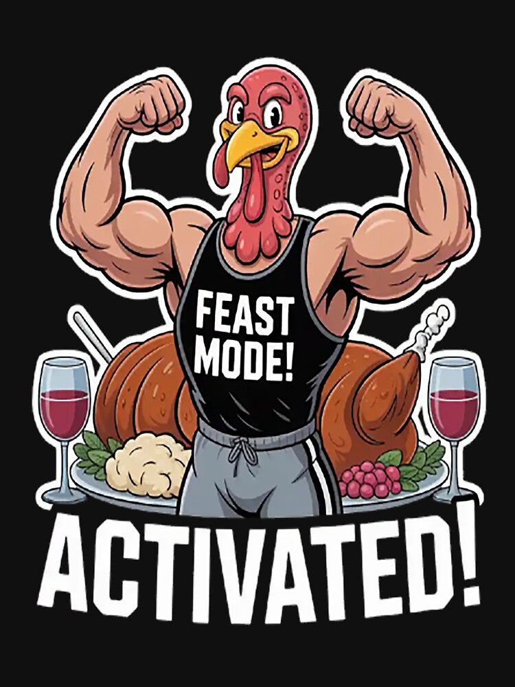 Feast Mode Activated Thanksgiving for Bodybuilder by HaiharryCartoon T-Shirts, Hoodie, Sweatshirt | BlankRebels.com (Image 3)