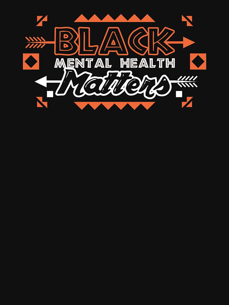 Black Mental Health Matters Gift Design Idea design by Lisbob T-Shirts, Hoodie, Sweatshirt | BlankRebels.com (Image 3)