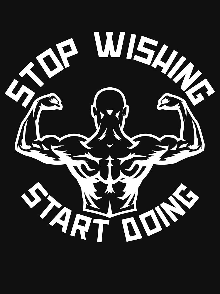 Stop Wishing Start Doing by GymMotivation T-Shirts, Hoodie, Sweatshirt | BlankRebels.com (Image 3)