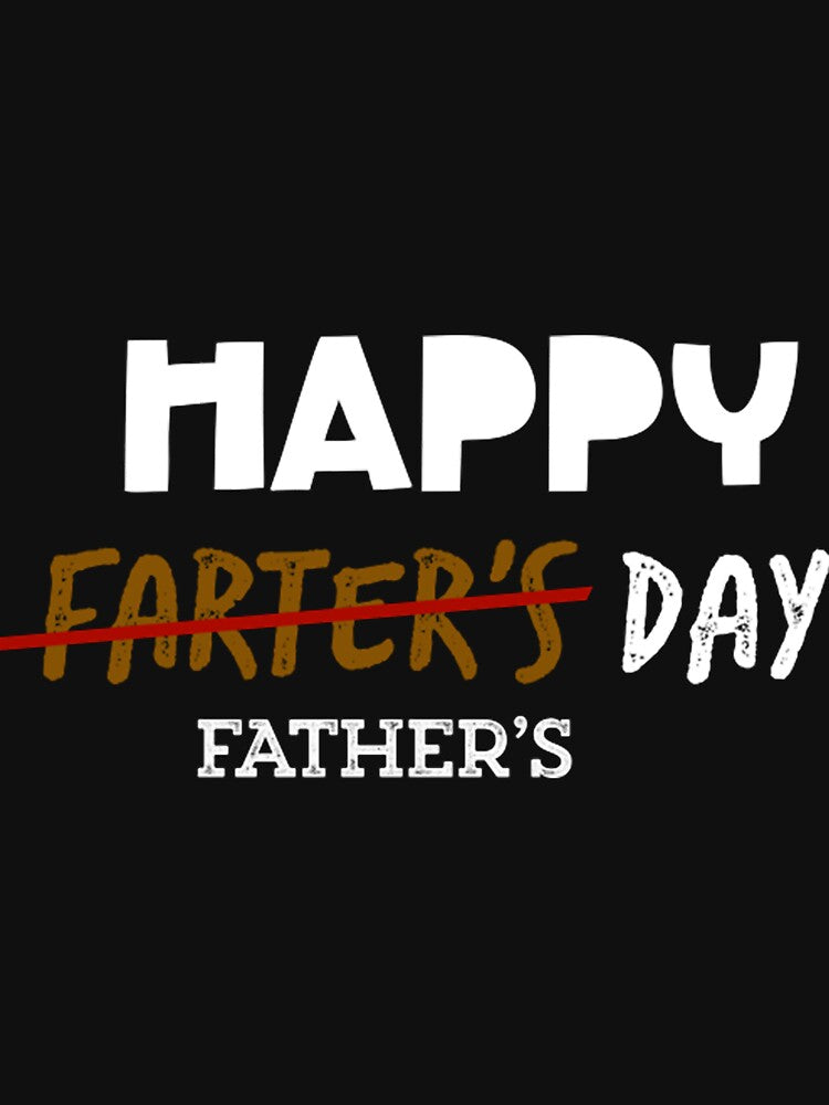 Happy Farter’S Day Father’S Day T-Shirts, Hoodie, Sweatshirt