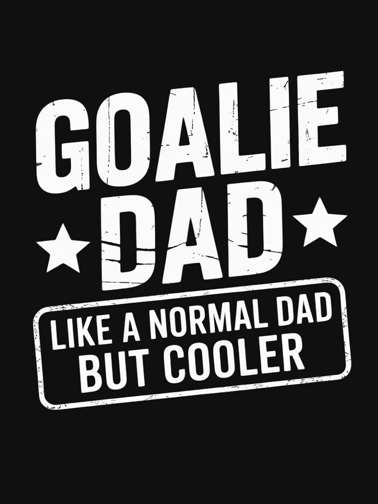 Goalkeeper Dad Wie Normal Dad Aber Cooler Dad Goalkeeper by MuteElevent T-Shirts, Hoodie, Sweatshirt (Image 3)