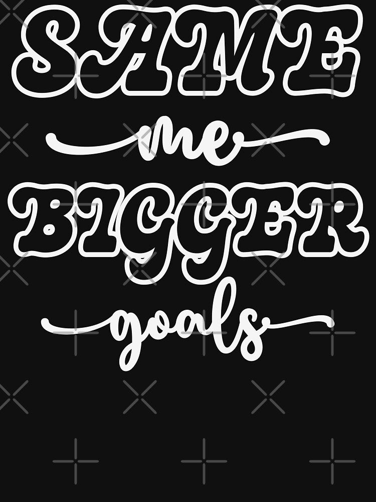 Same Me, Bigger Goals - Happy New Year 2024, New Year Resolutions (White Design) by Spiprinto T-Shirts, Hoodie,... (Image 3)