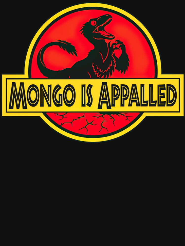 Mongo Is Appalled Funny Dinosaur Parody Dungeon Crawler Carl LitRPG Classic T-Shirt by ObsidPyth-Arts