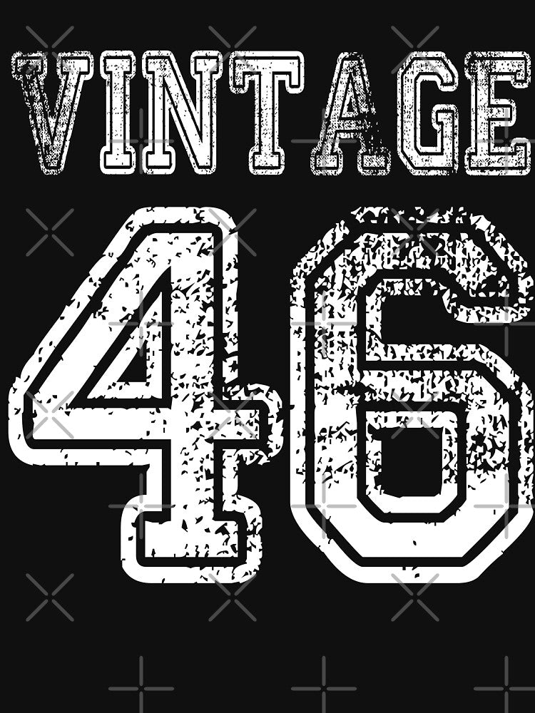 Vintage 46 1946 2046 T-shirt Birthday Gift Age Year Old Boy Girl Cute Funny Man Woman Jersey Style by... (Image 3)