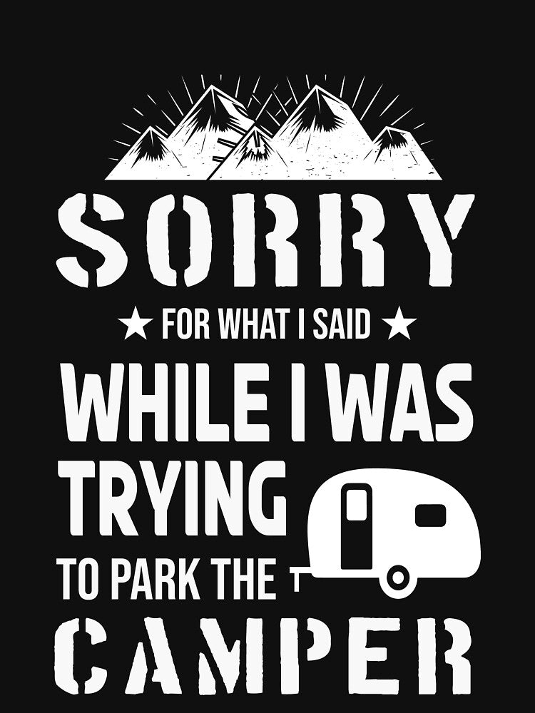 WHILE I WAS TRYING TO PARK THE CAMPER by Billy Wong T-Shirts, Hoodie, Sweatshirt | BlankRebels.com (Image 3)