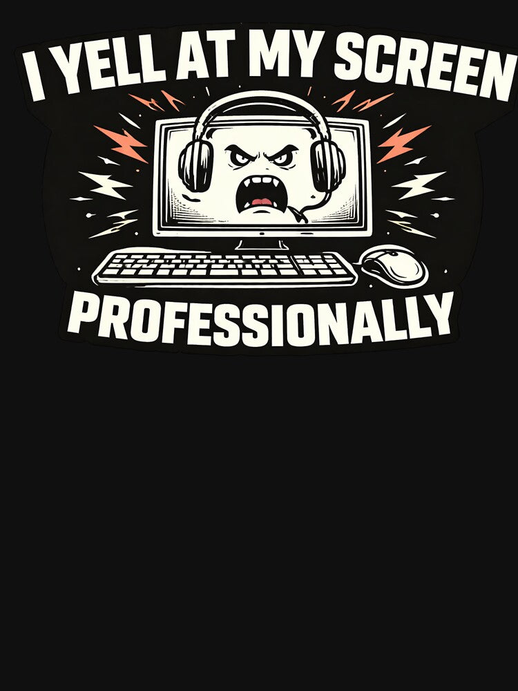 I yell at my screen professionally - competitive gamer shirt by TiltedPlayer Hoodie, Sweatshirt | BlankRebels.com (Image 3)