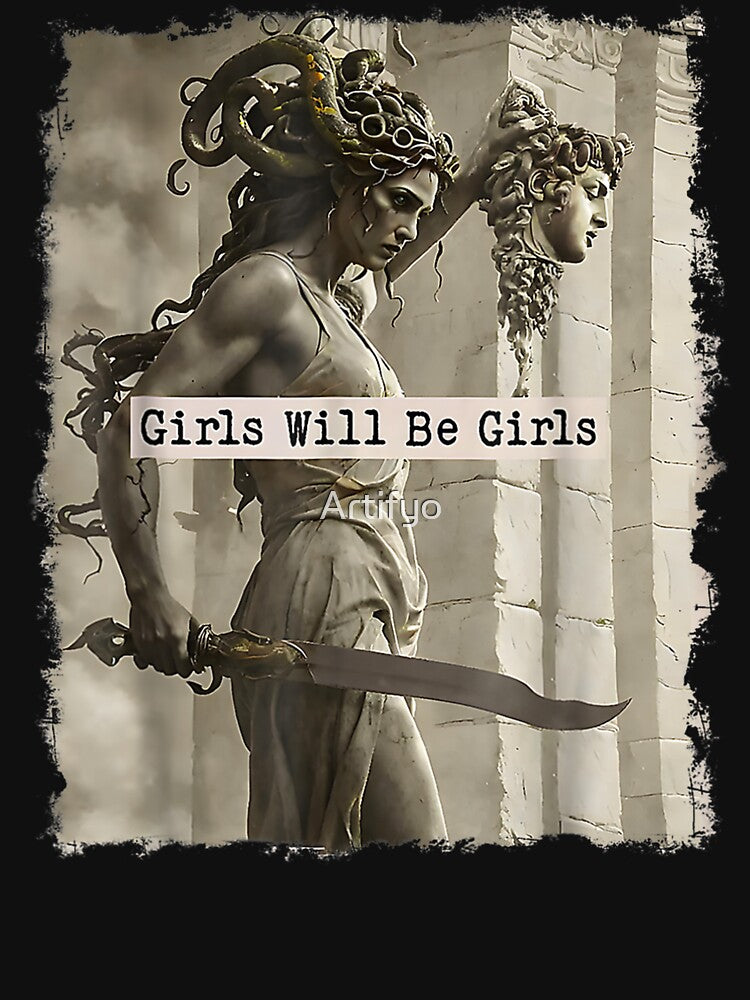 Vintage Girls Will Be Girls Medusa with the Head Feminist Feminism by Artifyo T-Shirts, Hoodie, Sweatshirt (Image 3)
