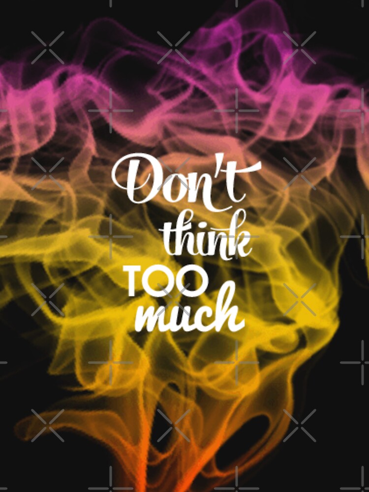 Don't think to much by charmaine pettigrew T-Shirts, Hoodie, Sweatshirt | BlankRebels.com (Image 3)