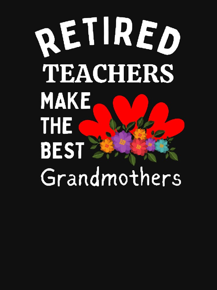 Retired Teachers The Best Teacher Flowers Heart Design by BestTeacher T-Shirts, Hoodie, Sweatshirt (Image 2)