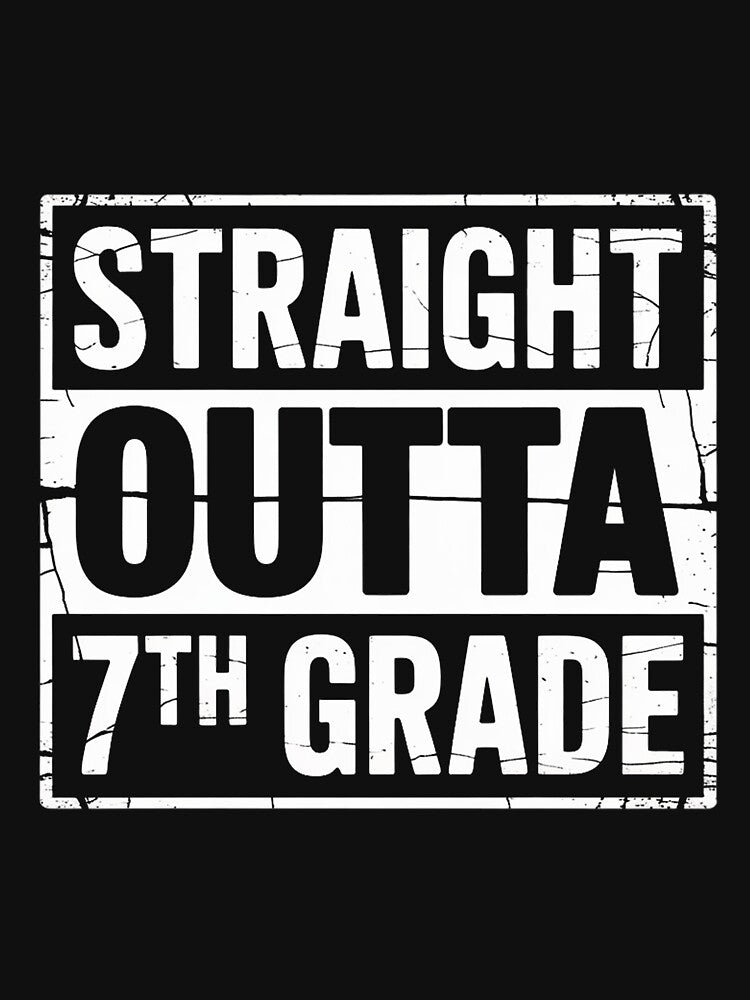 Straight Outta 7th Grade Graduation Class 2025 Seventh Grade by berniceschm T-Shirts, Hoodie, Sweatshirt (Image 3)