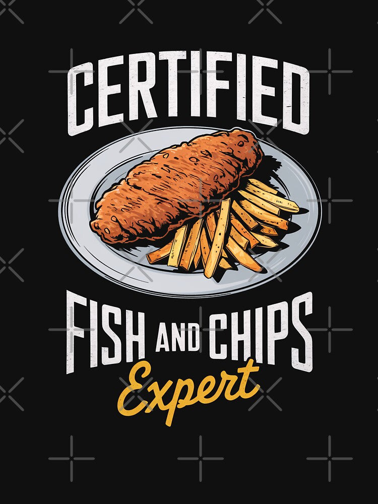Certified Fish and Chips Expert Food Lover Men Women Kids by rafaeltto T-Shirts, Hoodie, Sweatshirt (Image 3)