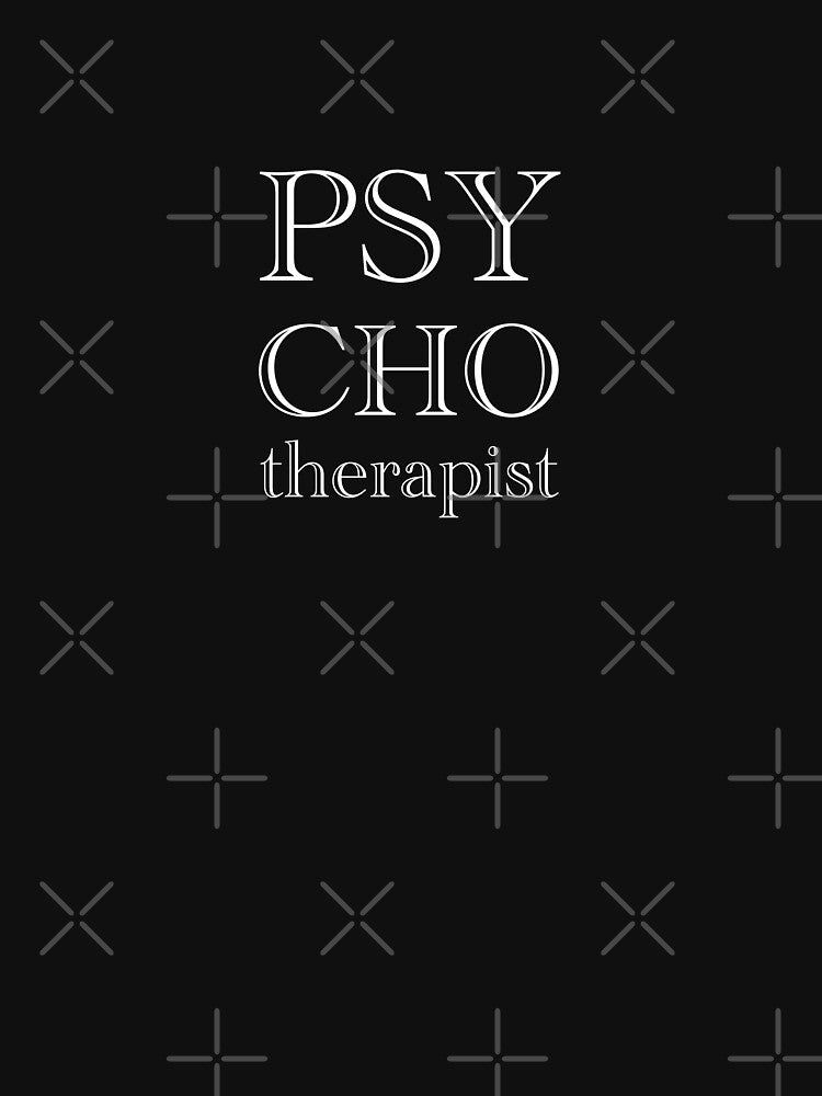 Funny psychotherapy meme, psycho psychotherapist humor, psychotherapy humor by The Snarky  Psychologist... (Image 3)