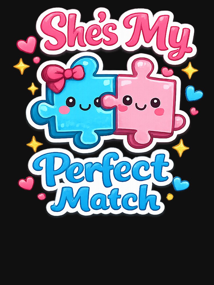 She’s My Perfect Match – Puzzle Couple Love Design by JerryBahama T-Shirts, Hoodie, Sweatshirt | BlankRebels.com (Image 3)