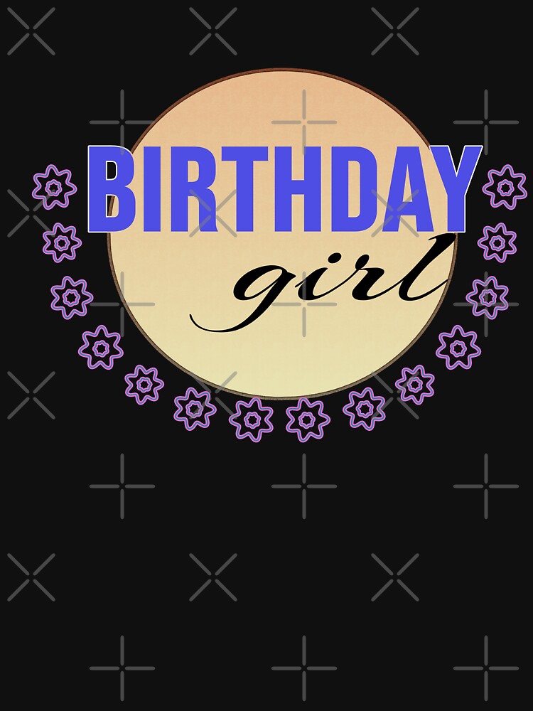 Birthday girl Cute Party Design by Kyradem T-Shirts, Hoodie, Sweatshirt | BlankRebels.com (Image 3)