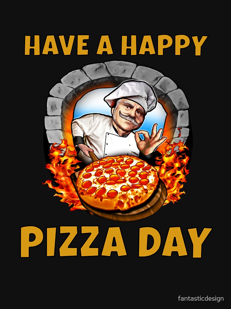 Funny Sarcastic Pizza Humor Have A Happy Pizza Day. by fantasticdesign T-Shirts, Hoodie, Sweatshirt (Image 3)