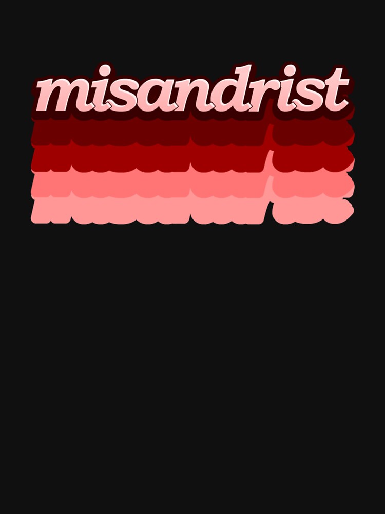 Misandrist red logo vintage by KELLYBROWND T-Shirts, Hoodie, Sweatshirt | BlankRebels.com (Image 3)