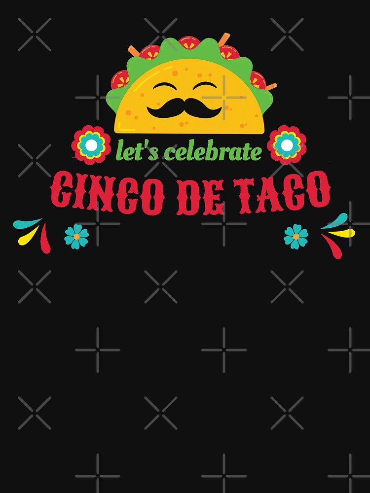 Cinco De Taco by TammiPrez T-Shirts, Hoodie, Sweatshirt | BlankRebels.com (Image 3)