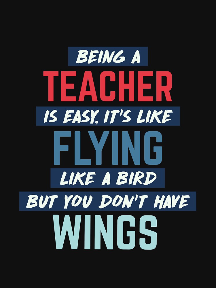 Being teacher is easy. humorous quote. retro by bumperapparels T-Shirts, Hoodie, Sweatshirt | BlankRebels.com (Image 3)