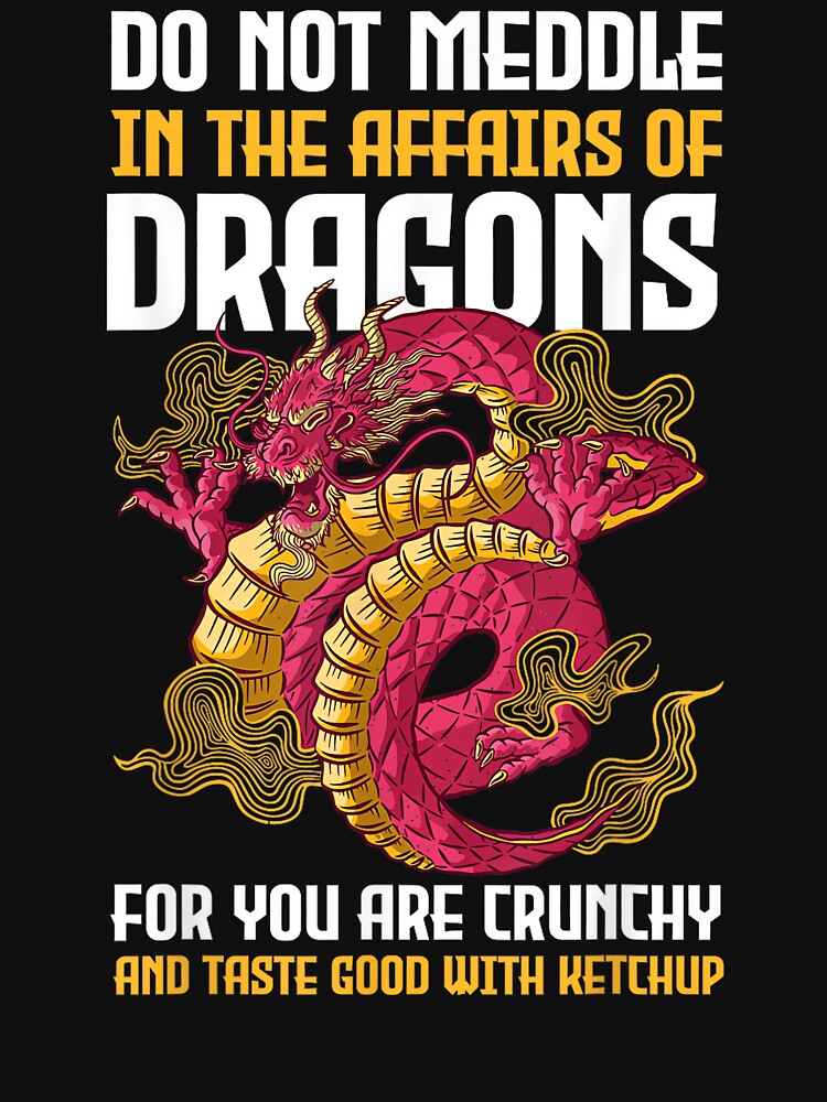 Funny Dragon Quote Design by AriePollich T-Shirts, Hoodie, Sweatshirt | BlankRebels.com (Image 3)