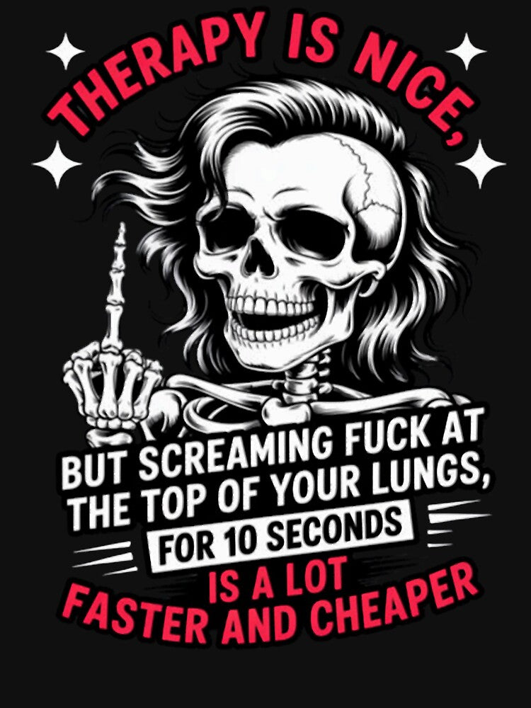Therapy is Nice but Screaming FCK at The top of Your LungS by Ikwalima T-Shirts, Hoodie, Sweatshirt (Image 3)