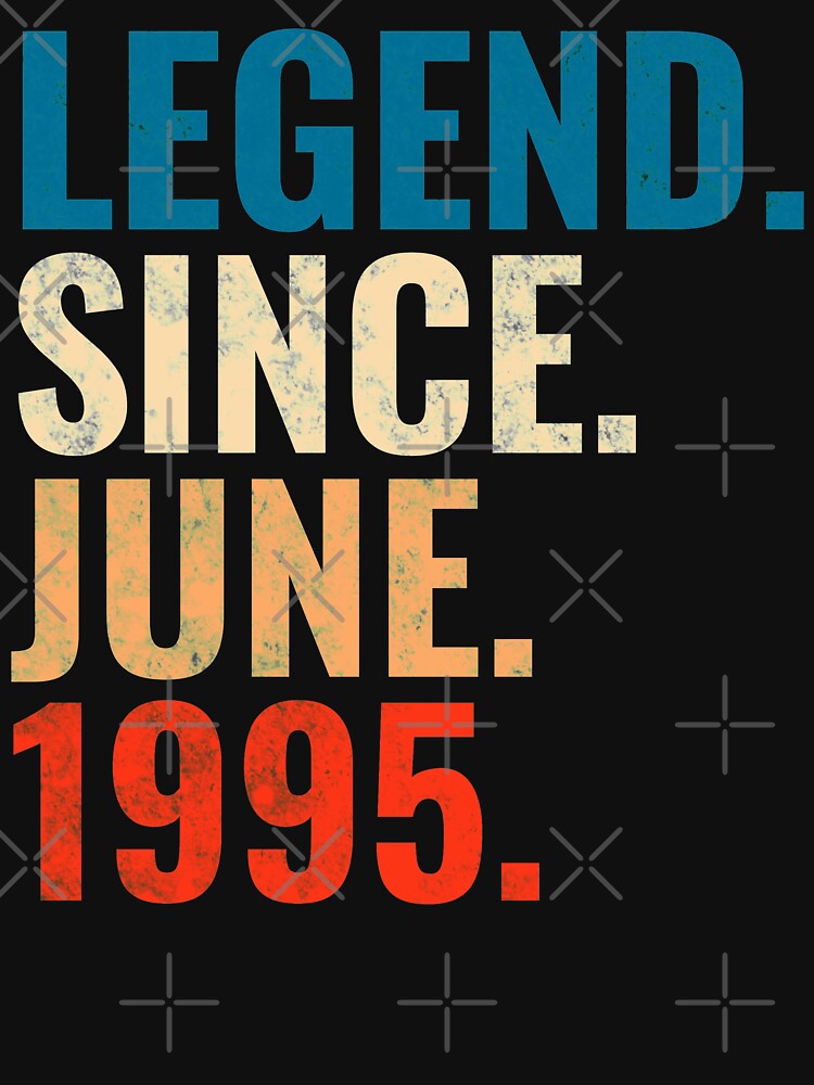 Legend Since June 1995 Retro Vintage by Teelogic T-Shirts, Hoodie, Sweatshirt | BlankRebels.com (Image 3)