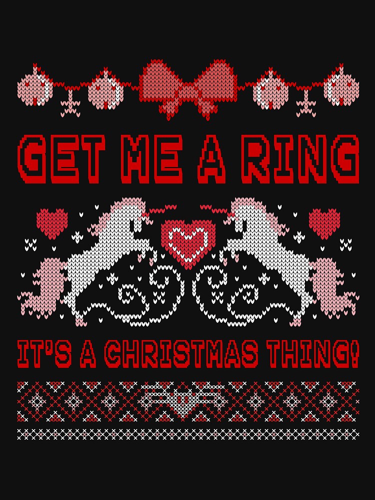 Get Me A Ring It's A Christmas Thing! | Merry Christmas Holiday by Ainbowz-Artwork T-Shirts, Hoodie, Sweatshirt (Image 3)