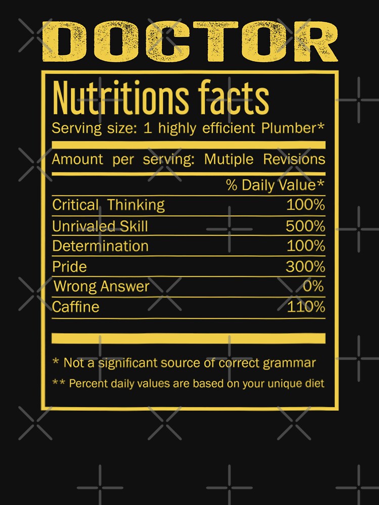 Doctor Shirt Cool Doctor Funny Nutrition Facts Fathers Days Doctor Nutrition Facts T-Shirts, Hoodie, Sweatshirt