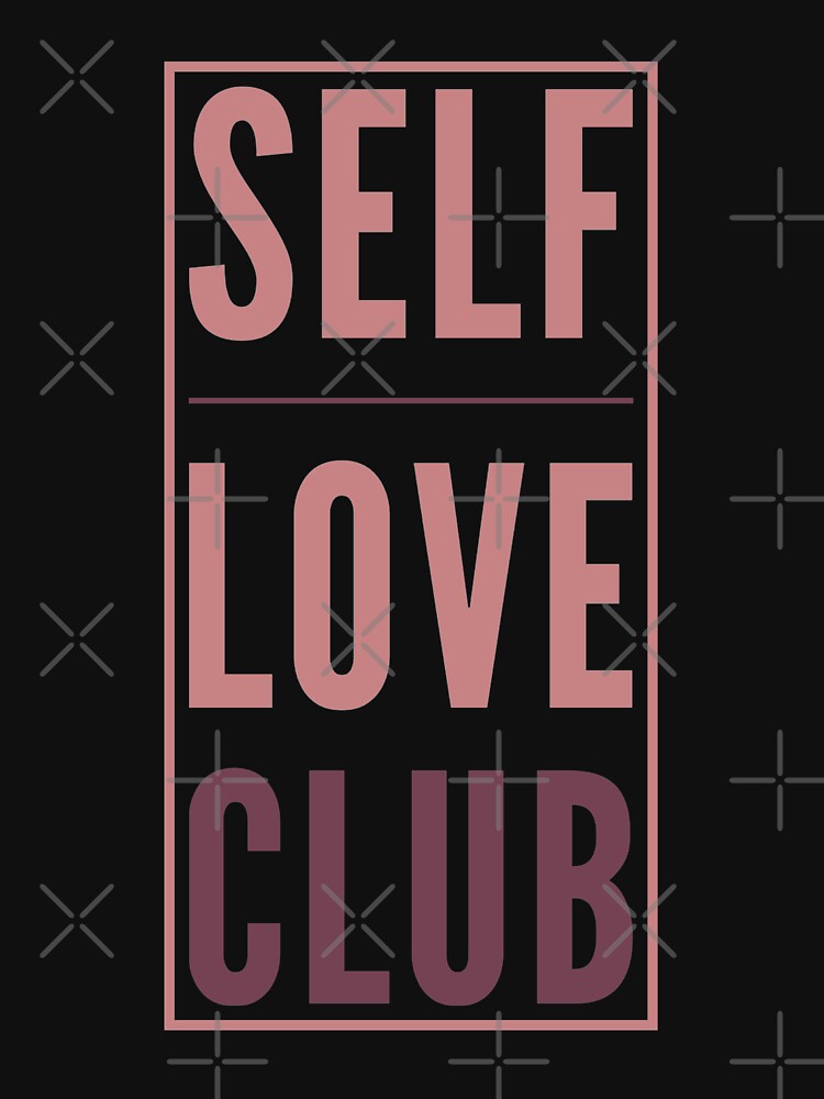 Self Love Club by PetitePeche T-Shirts, Hoodie, Sweatshirt | BlankRebels.com (Image 3)