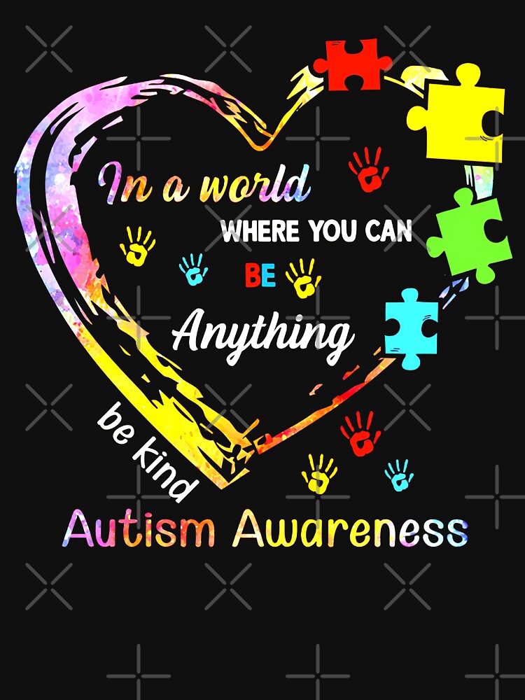 In a World Where You Can Be Anything Be Kind Autism by ThomasTrump T-Shirts, Hoodie, Sweatshirt | BlankRebels.com (Image 3)