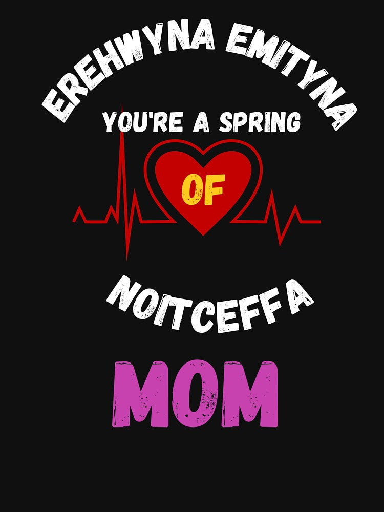 Anytime, anywhere, you're a spring of affection, Mom. Mathers day by fekir T-Shirts, Hoodie, Sweatshirt (Image 3)