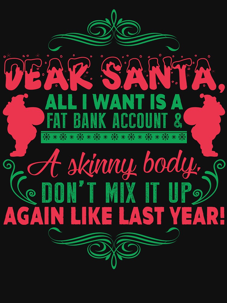 -Christmas - Christmas, Dear Santa by UnknownArtistt T-Shirts, Hoodie, Sweatshirt | BlankRebels.com (Image 3)