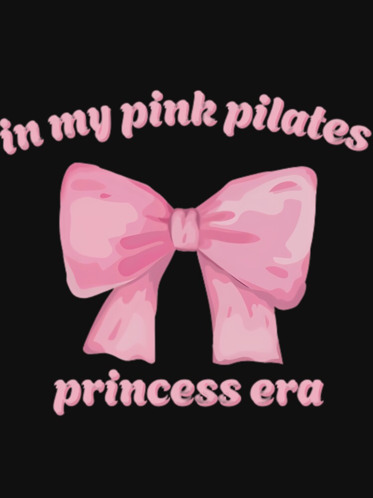 Pilates Princess Era by slpprwiuj35 T-Shirts, Hoodie, Sweatshirt | BlankRebels.com (Image 3)