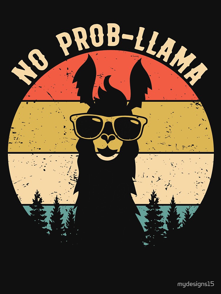 No Prob-LLama by mydesigns15