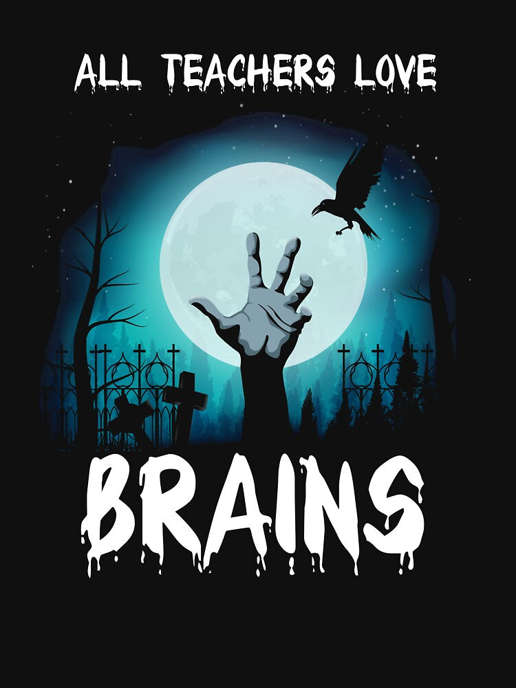 All Teachers Love Brains Halloween Moon Halloween by SANTI236 T-Shirts, Hoodie, Sweatshirt | BlankRebels.com (Image 3)