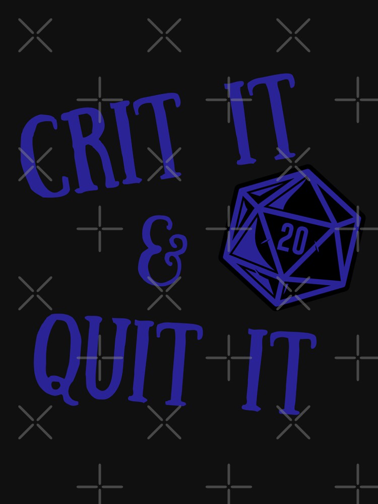 Crit It & Quit It by Solace Guard T-Shirts, Hoodie, Sweatshirt | BlankRebels.com (Image 3)