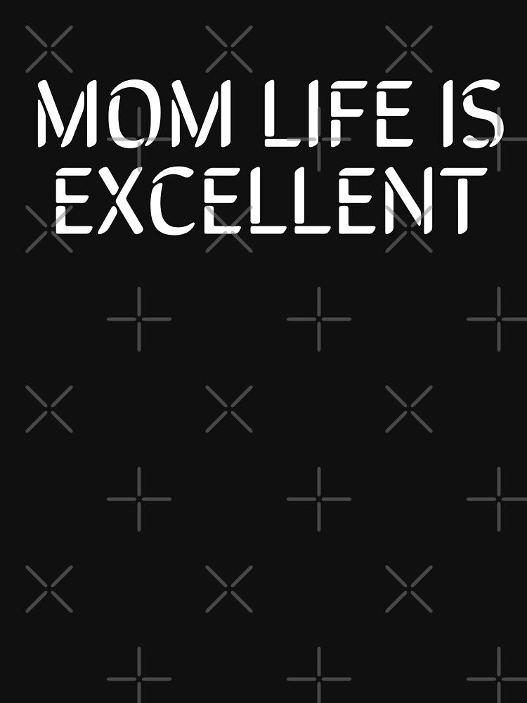 Mom Life Is Excellent- Black by Designs By YL T-Shirts, Hoodie, Sweatshirt | BlankRebels.com (Image 3)