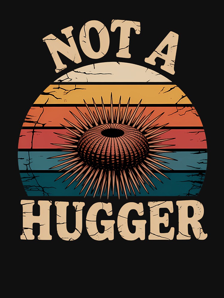 Not A Hugger Sea Urchin Funny Sarcastic Introvert by sterabamineh T-Shirts, Hoodie, Sweatshirt | BlankRebels.com (Image 3)
