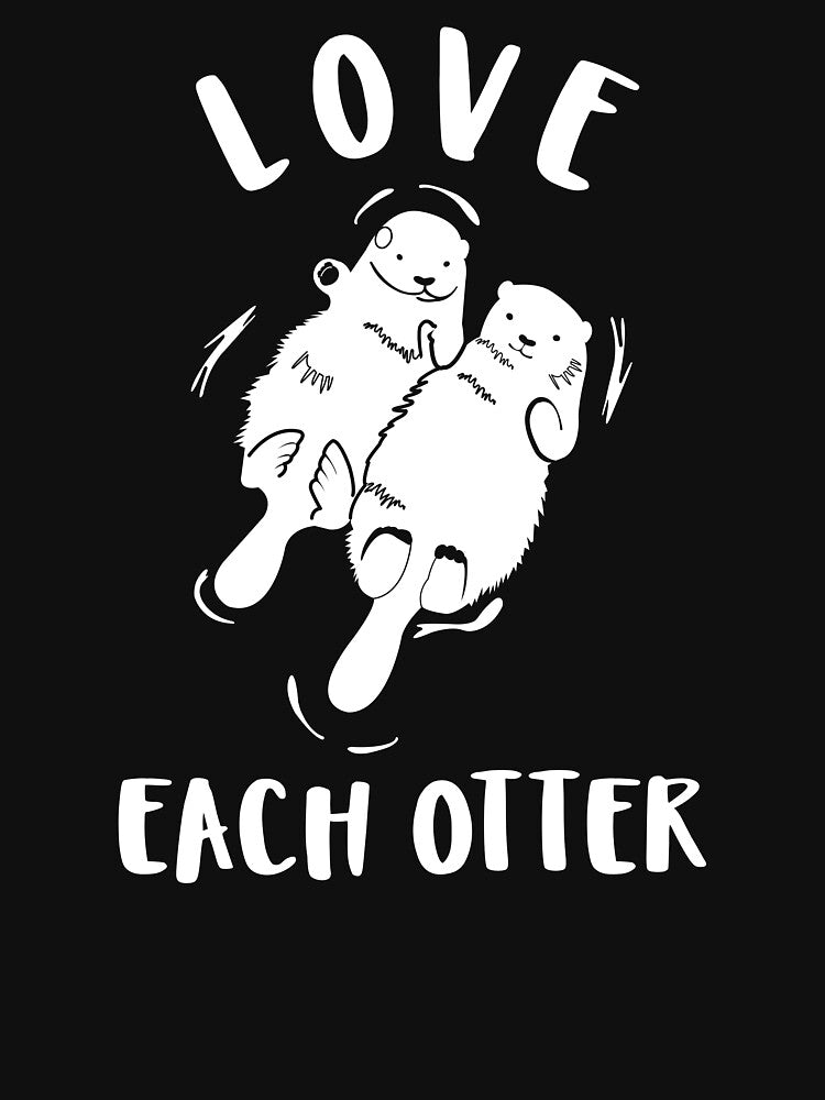 Love Each Otter by Artsthetic Collection T-Shirts, Hoodie, Sweatshirt | BlankRebels.com (Image 3)