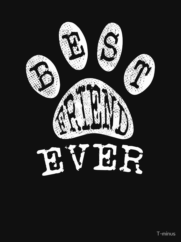 Best Friend Ever Dog Lover Paw Gift by T-minus T-Shirts, Hoodie, Sweatshirt | BlankRebels.com (Image 3)