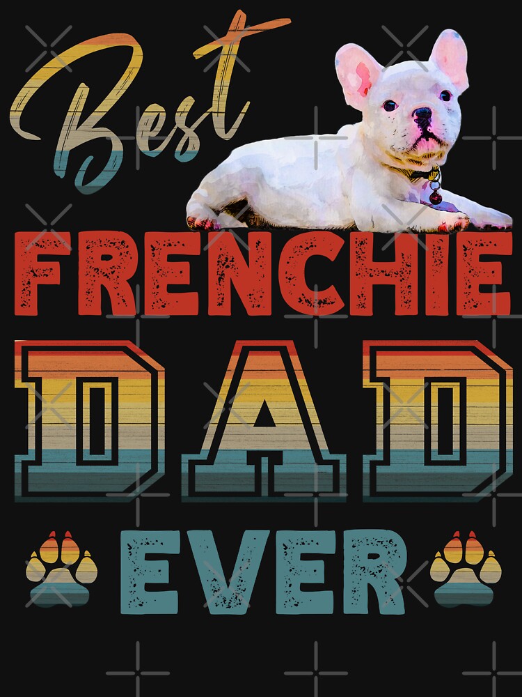 Vintage Retro Sunset Best Frenchie Dad Ever Paw Prints of Love by FlutteringWings T-Shirts, Hoodie, Sweatshirt (Image 3)