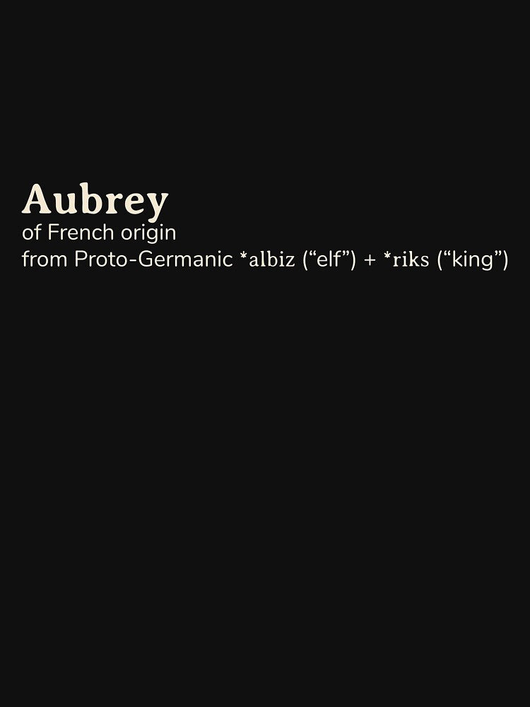 Aubrey name etymology by YourNameStory T-Shirts, Hoodie, Sweatshirt | BlankRebels.com (Image 3)