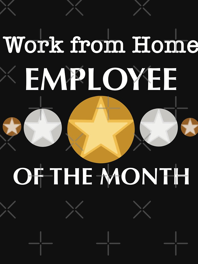 Work from Home Employee of the Month by ToriaScarlett T-Shirts, Hoodie, Sweatshirt | BlankRebels.com (Image 3)