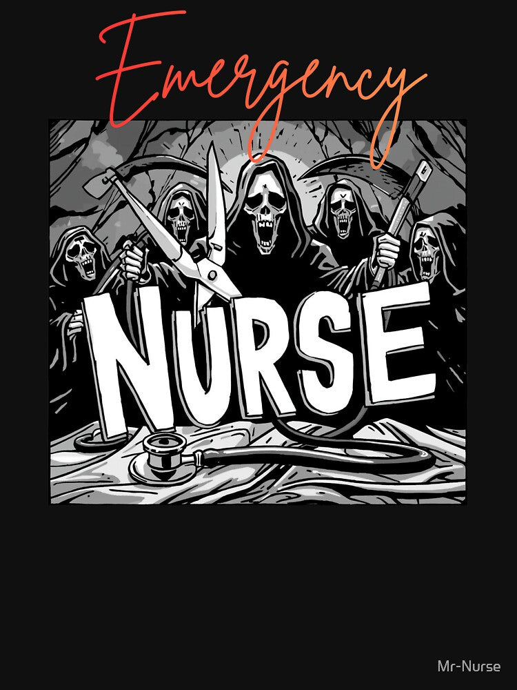 Emergency Nurse Grim Reaper Skeleton Crew - Dark Nursing Humor by Mr-Nurse T-Shirts, Hoodie, Sweatshirt (Image 3)