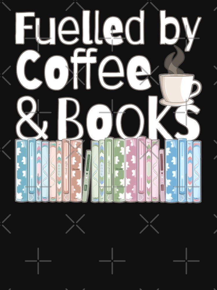Copy of Pastel Fuelled by Coffee And Books Slogan by TrulyEpoque T-Shirts, Hoodie, Sweatshirt | BlankRebels.com (Image 3)