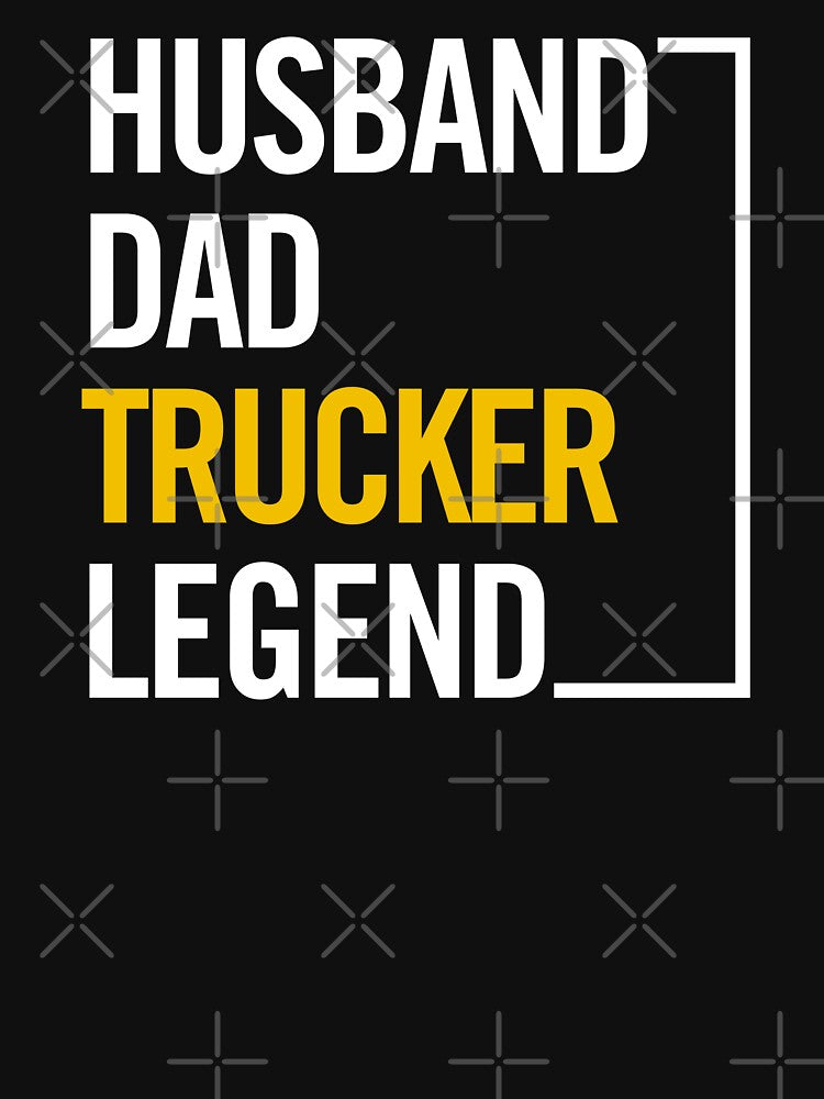 "Trucker Dad Life: Proud Husband, Legendary Father, Road Warrior" by artworkathome T-Shirts, Hoodie, Sweatshirt (Image 3)