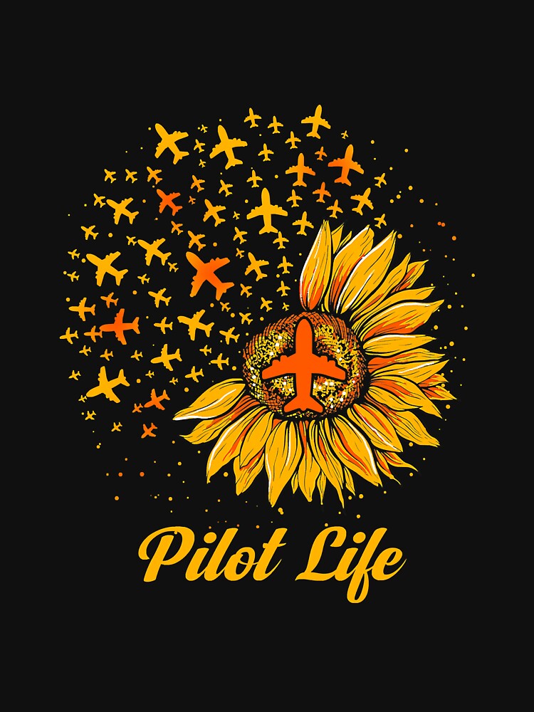 Pilot Life Sunflower Pilot Dad by unassertive19 T-Shirts, Hoodie, Sweatshirt | BlankRebels.com (Image 3)
