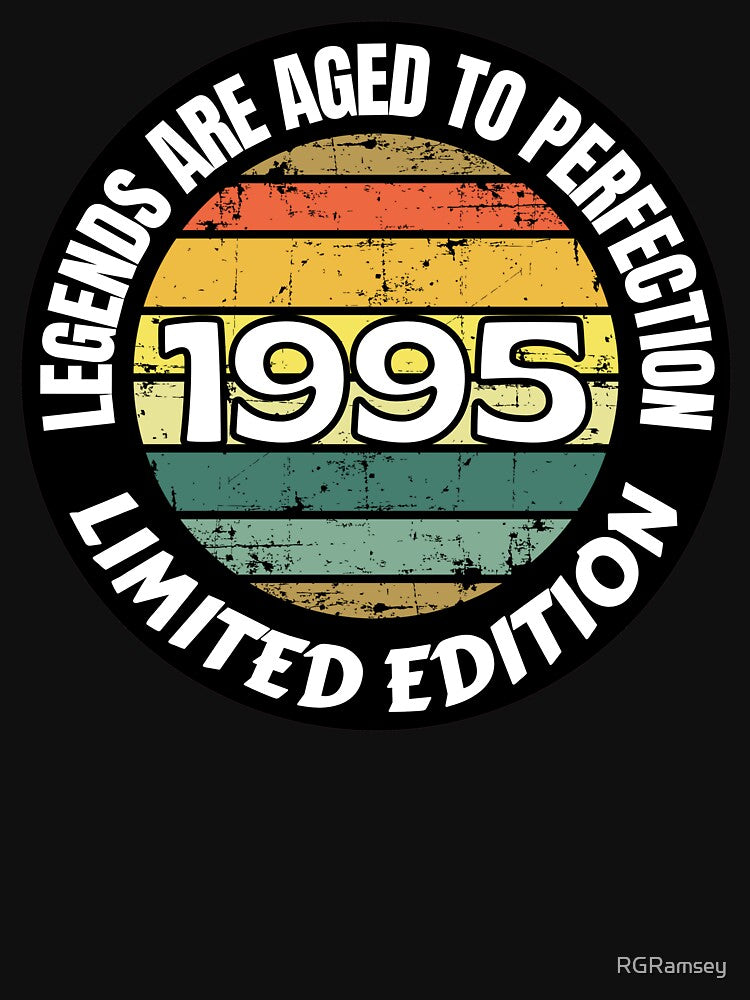Legends Are Aged To Perfection Legends Are Born In 1995 Limited Edition by RGRamsey T-Shirts, Hoodie, Sweatshirt (Image 3)