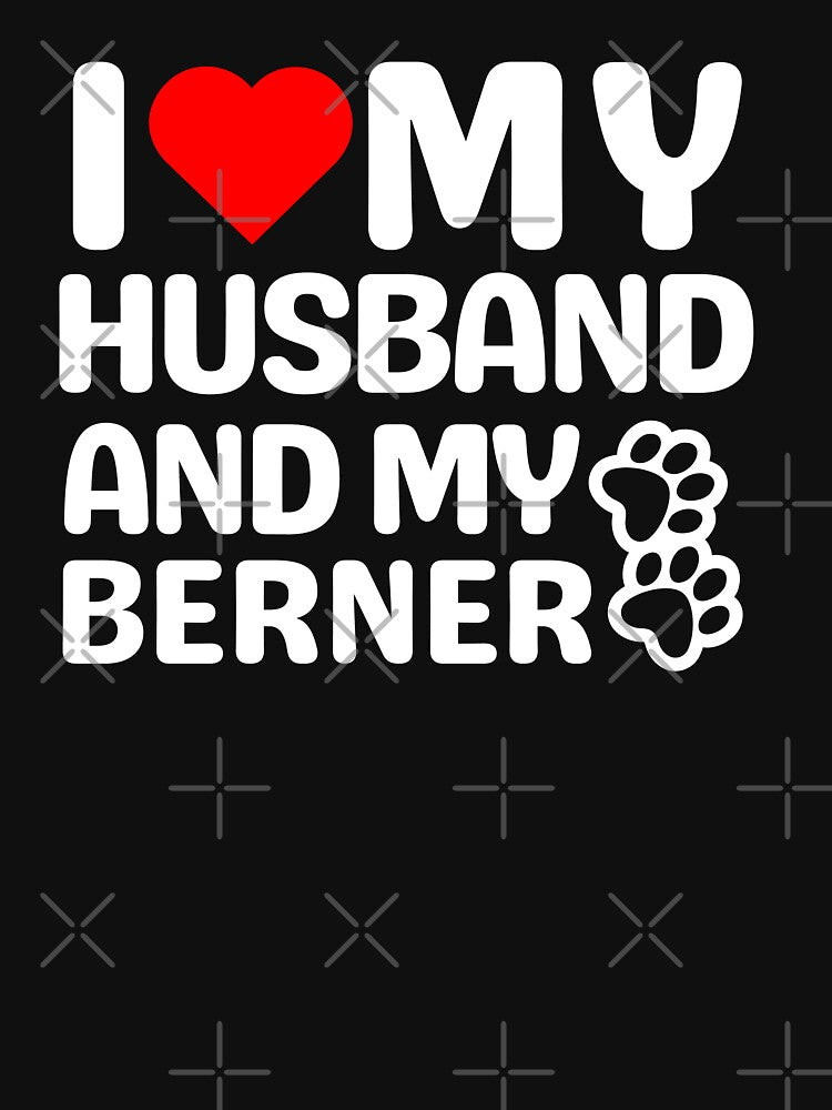 I Love My Husband And My Berner by TheAnimalZ00 T-Shirts, Hoodie, Sweatshirt | BlankRebels.com (Image 3)