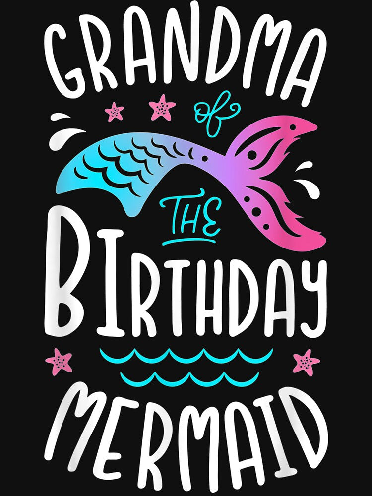 Grandma Of The Birthday Mermaid Gifts Women Family Matching by JosephFineArts T-Shirts, Hoodie, Sweatshirt (Image 3)