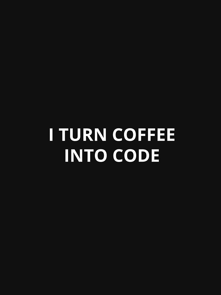 Funny Programmer Quote – Coffee Into Code IT Humor by LootDesigns T-Shirts, Hoodie, Sweatshirt | BlankRebels.com (Image 3)